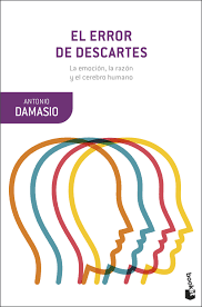El error de Descartes - Damasio